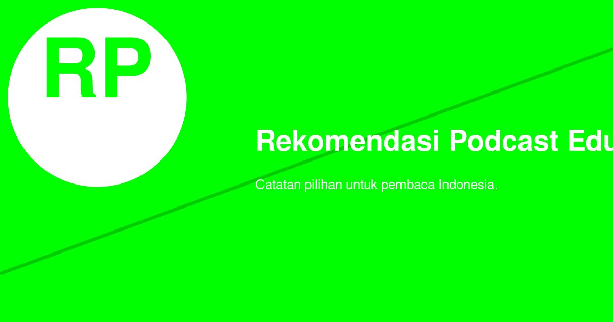 Kenapa Banyak Anak Muda Lebih Suka Belajar Lewat Podcast?